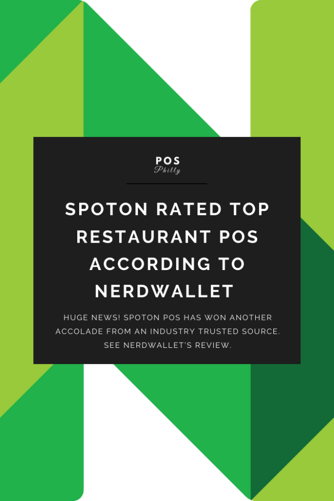 SpotOn rated top restaurant pos according to NerdWallet.